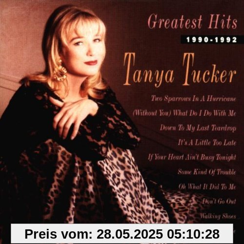 Greatest Hits 1990-92 von Tanya Tucker