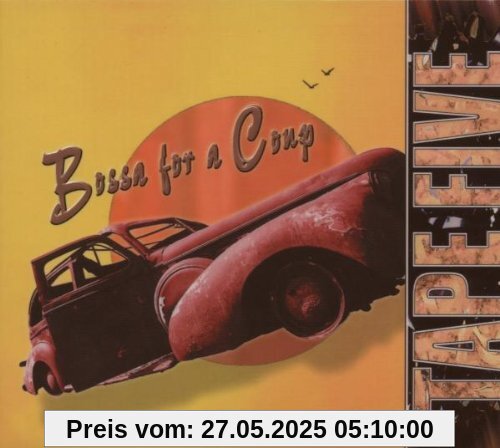 Bossa for a Coup von Tape Five