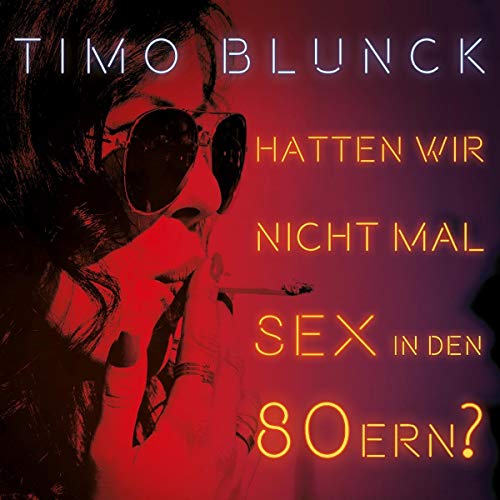 Hatten Wir Nicht Mal Sex in Den 80ern? [Vinyl LP] von Tapete / Indigo