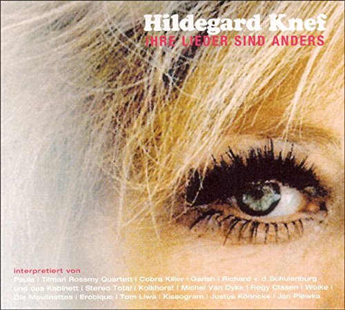 Hildegard Knef - Ihre Lieder sind anders von Tapete / Indigo