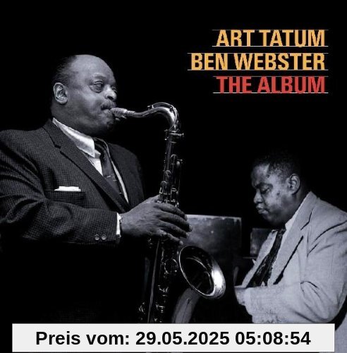 The Album The Album von Tatum, Art & Ben Webster