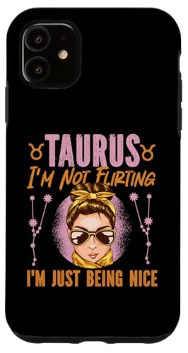 Sternzeichen Stier: Ich flirte nicht, ich bin nur nett Hülle für iPhone 11 Sternzeichen Stier: Ich flirte nicht, ich bin nur nett Hülle für iPhone 11 von Taurus Zodiac Sign Designs For Women