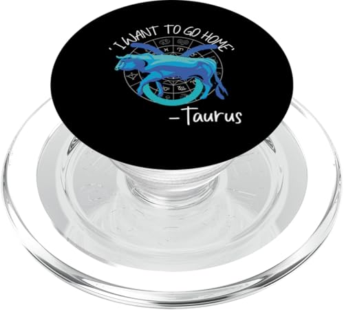 Stier Sternzeichen: "I Want To Go Home" – Stier PopSockets PopGrip für MagSafe Stier Sternzeichen: "I Want To Go Home" – Stier PopSockets PopGrip für MagSafe von Taurus Zodiac Sign Designs For Women