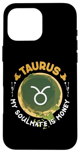 Stier Sternzeichen: Stier - My Soulmate Is Money Hülle für iPhone 16 Pro Max Stier Sternzeichen: Stier - My Soulmate Is Money Hülle für iPhone 16 Pro Max von Taurus Zodiac Sign Designs For Women