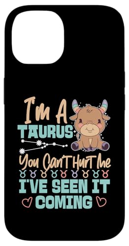 Stier Sternzeichen: You Can't Hurt Me, I've Seen It Coming Hülle für iPhone 14 Stier Sternzeichen: You Can't Hurt Me, I've Seen It Coming Hülle für iPhone 14 von Taurus Zodiac Sign Designs For Women
