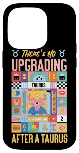 Tierkreiszeichen Stier: Es gibt kein Upgrade nach einem Stier Hülle für iPhone 14 Pro Tierkreiszeichen Stier: Es gibt kein Upgrade nach einem Stier Hülle für iPhone 14 Pro von Taurus Zodiac Sign Designs For Women