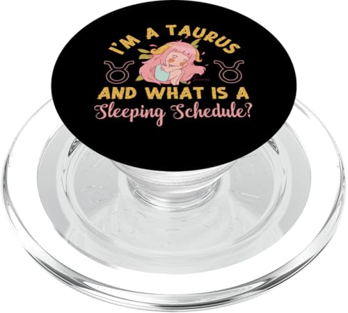 Tierkreiszeichen Stier: Ich bin ein Stier und was ist ein Schlafplan? PopSockets PopGrip für MagSafe Tierkreiszeichen Stier: Ich bin ein Stier und was ist ein Schlafplan? PopSockets PopGrip für MagSafe von Taurus Zodiac Sign Designs For Women