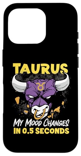 Tierkreiszeichen Stier: Stier - My Mood Changes In 0,5 Sekunden Hülle für iPhone 16 Pro Tierkreiszeichen Stier: Stier - My Mood Changes In 0,5 Sekunden Hülle für iPhone 16 Pro von Taurus Zodiac Sign Designs For Women