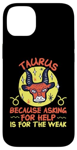 Tierkreiszeichen: Weil Asking For Help Is For The Weak Hülle für iPhone 14 Plus Tierkreiszeichen: Weil Asking For Help Is For The Weak Hülle für iPhone 14 Plus von Taurus Zodiac Sign Designs For Women