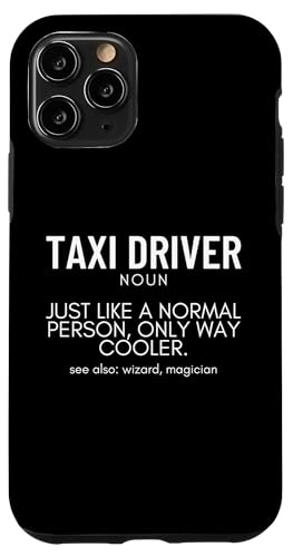 Taxifahrer Definition Lustiger Taxifahrer Hülle für iPhone 11 Pro von Taxi Driver Gifts and Apparel