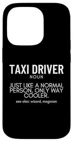 Taxifahrer Definition Lustiger Taxifahrer Hülle für iPhone 14 Pro von Taxi Driver Gifts and Apparel