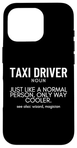 Taxifahrer Definition Lustiger Taxifahrer Hülle für iPhone 16 Pro von Taxi Driver Gifts and Apparel