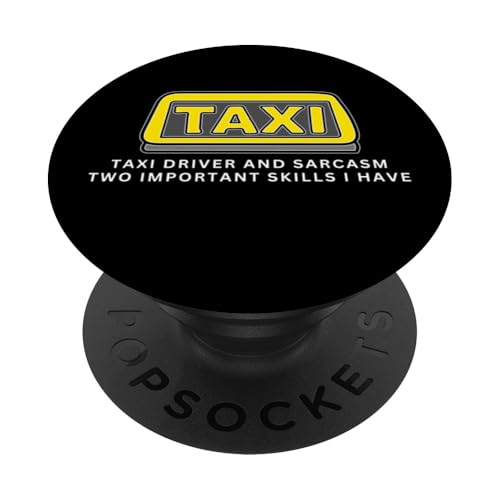 Taxifahrer und Sarkasmus Taxifahren Lustiger Taxifahrer PopSockets Klebender PopGrip von Taxi Driver Gifts and Apparel