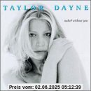 Naked without you Naked without you von Taylor Dayne