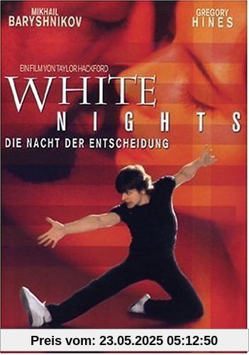 White Nights - Die Nacht der Entscheidung White Nights - Die Nacht der Entscheidung von Taylor Hackford