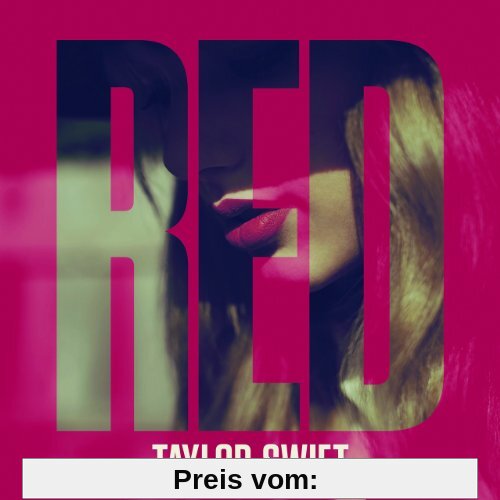 Red (Deluxe Edition inkl. 6 Bonustracks) von Taylor Swift