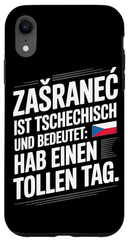 Zasranec Ist Tschechisch Und Bedeutet: Hab Einen Tollen Tag Hülle für iPhone XR Zasranec Ist Tschechisch Und Bedeutet: Hab Einen Tollen Tag Hülle für iPhone XR von Tchechien Tchechisch Kollege Humor Spaß