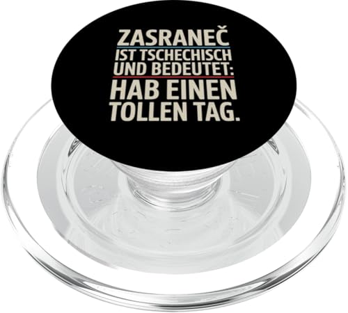 Zasranec Ist Tschechisch Und Bedeutet: Hab Einen Tollen Tag PopSockets PopGrip für MagSafe Zasranec Ist Tschechisch Und Bedeutet: Hab Einen Tollen Tag PopSockets PopGrip für MagSafe von Tchechien Tchechisch Kollege Humor Spaß