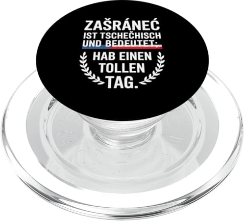 Zasranec Ist Tschechisch Und Bedeutet: Hab Einen Tollen Tag PopSockets PopGrip für MagSafe Zasranec Ist Tschechisch Und Bedeutet: Hab Einen Tollen Tag PopSockets PopGrip für MagSafe von Tchechien Tchechisch Kollege Humor Spaß