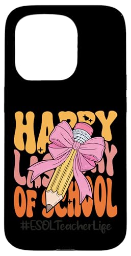 ESOL Lehrer Happy Last Day of School Coquette Bow Pencil Hülle für iPhone 15 Pro von Teacher Pencil Design Apparel Co.
