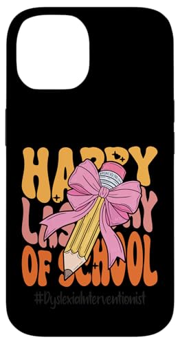 Legasthenie Interventionist Happy Last Day of School Kokette Hülle für iPhone 14 Legasthenie Interventionist Happy Last Day of School Kokette Hülle für iPhone 14 von Teacher Pencil Design Apparel Co.