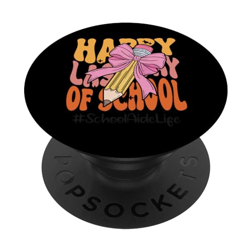 School Aide Happy Last Day of School Coquette Bow Bleistift PopSockets Klebender PopGrip School Aide Happy Last Day of School Coquette Bow Bleistift PopSockets Klebender PopGrip von Teacher Pencil Design Apparel Co.