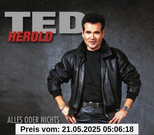 Alles Oder Nichts Alles Oder Nichts von Ted Herold