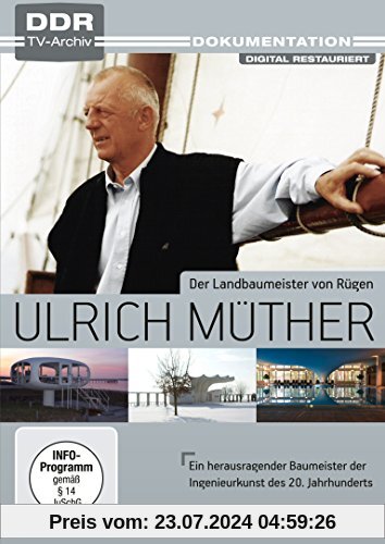 Ulrich Müther - Der Landbaumeister von Rügen von Ted Tetzke