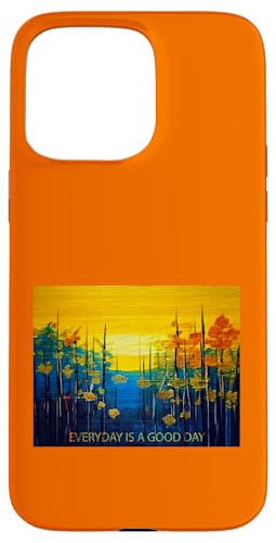 Jeder Tag ist ein guter Tag - Wertschätzung Hülle für iPhone 15 Pro Max von Tee4Tu / Cookie Money Design