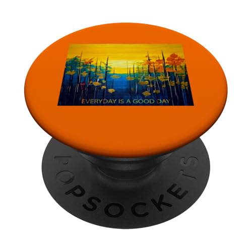 Jeder Tag ist ein guter Tag - Wertschätzung PopSockets Klebender PopGrip Jeder Tag ist ein guter Tag - Wertschätzung PopSockets Klebender PopGrip von Tee4Tu / Cookie Money Design