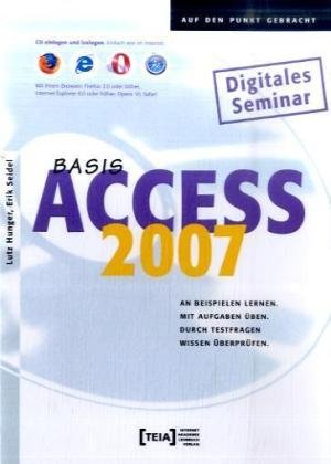 Access 2007 Basis Lernprogramm von Teia Lehrbuch Verlag