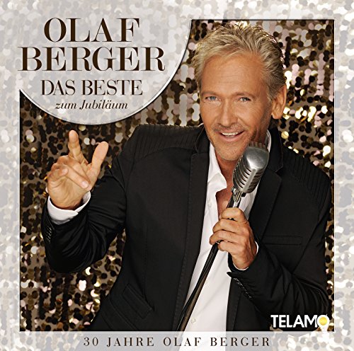 Das Beste Zum Jubiläum-30 Jahre Olaf Berger von Telamo