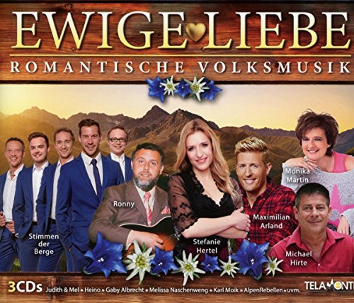 Ewige Liebe-Romantische Volksmusik Ewige Liebe-Romantische Volksmusik von Telamo