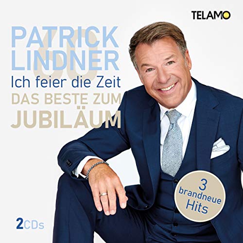 Ich Feier die Zeit-das Beste Zum Jubiläum von Telamo