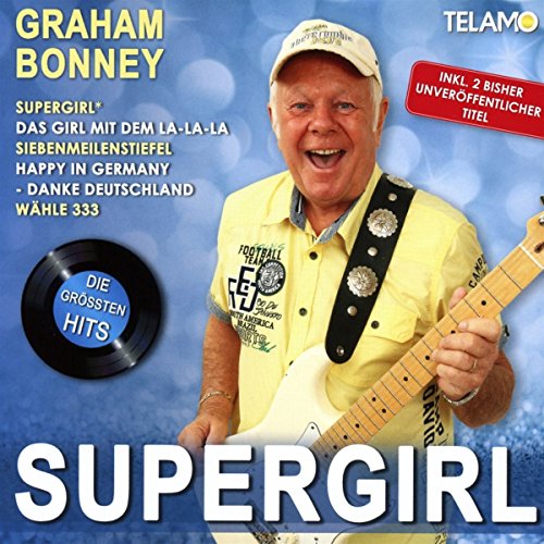 Supergirl-die Größten Hits Von Graham Bonney von Telamo