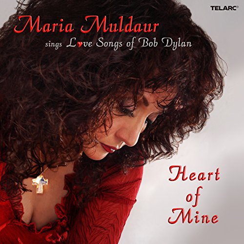 Heart of Mine - Love Songs of Bob Dylan von Telarc (in-Akustik)