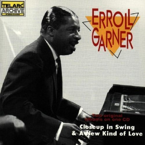 Closeup in Swing / A New Kind of Love by Garner, Erroll (1997) Audio CD von Telarc