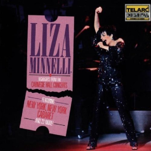 Highlights from the Carnegie Hall Concerts by Minnelli, Liza Live edition (1989) Audio CD von Telarc