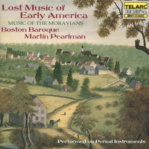Lost Music of Early America: Music of Moravians by Boston Baroque (1998) Audio CD von Telarc