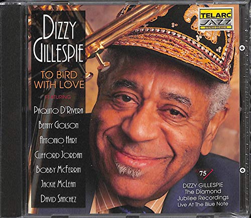 To Bird With Love by Gillespie, Dizzy (1992) Audio CD von Telarc