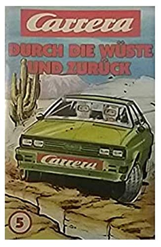 Carrera Hörspiel MC 005 5 Durch die Wüste und zurück [Musikkassette] von Teldec