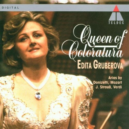Edita Gruberova - Queen of Coloratura ~ Arias by Donizetti, Mozart, J. Strau?, Verdi by unknown (1994) Audio CD von Teldec