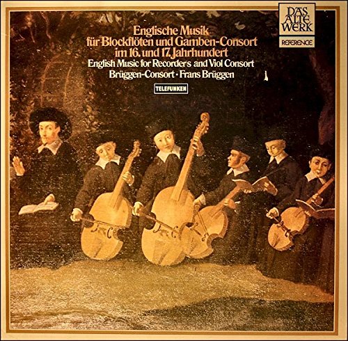 Englische Musik Für Blockflöten Und Gamben-Consort Im 16. Und 17. Jahrhundert / English Music For Recorders And Viol Consort [Vinyl LP] [Vinyl LP] von Telefunken