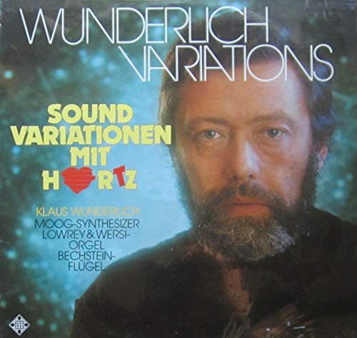 Klaus Wunderlich: Wunderlich Variations - Sound Variationen Mit Her(t)z [Vinyl] von Telefunken