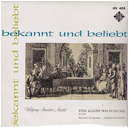 Wolfgang Amadeus Mozart - Joseph Keilberth - Bamberger Symphoniker ‎– Eine Kleine Nachtmusik. 7" Vinyl- EP von Telefunken ‎