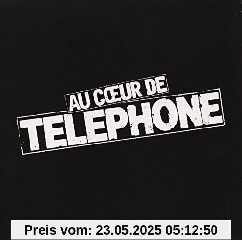 Au Coeur De Telephone-Integral Au Coeur De Telephone-Integral von Téléphone
