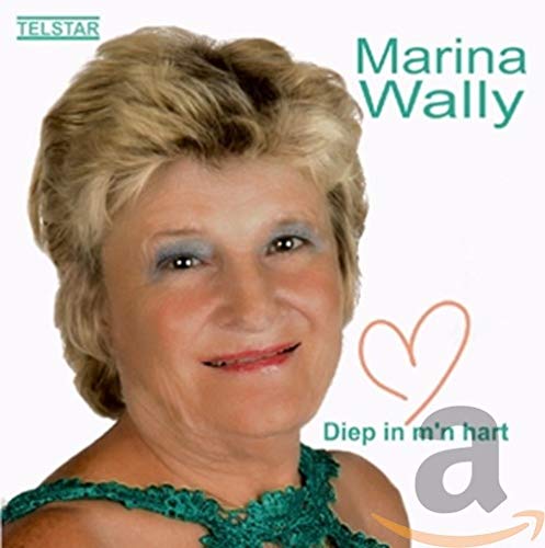Marina Wally - Diep In M'n Hart von Telstar