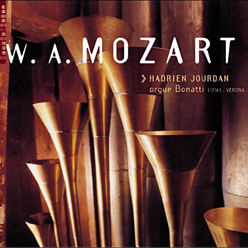 W. A. Mozart - Orgelwerke von Temperaments (Naxos Deutschland Musik & Video Vertriebs-)