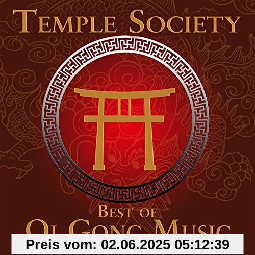 Best of Qi Gong Music von Temple Society