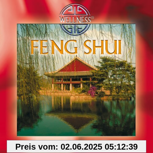 Feng Shui - Music for a Balanced Life Feng Shui - Music for a Balanced Life von Temple Society